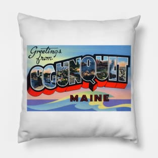 Greetings from Ogunquit, Maine - Vintage Large Letter Postcard Pillow