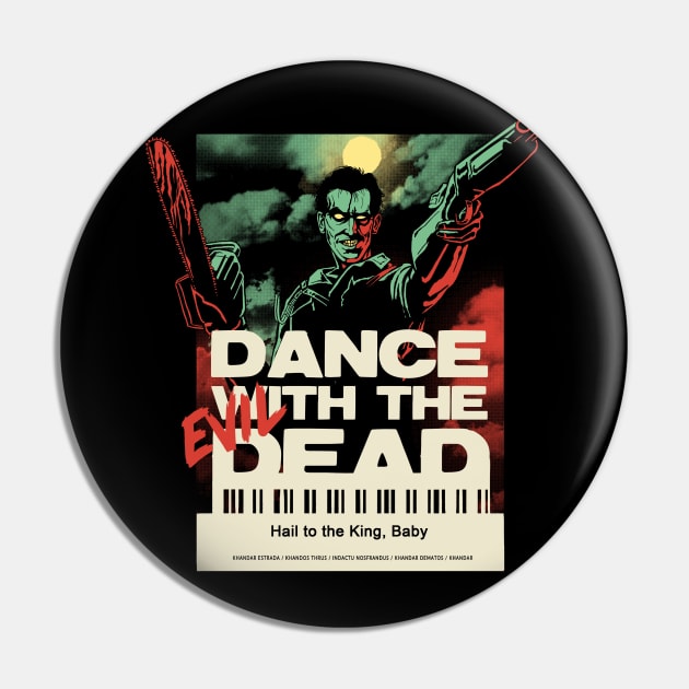 Dance with the Evil Dead Pin by Dicky