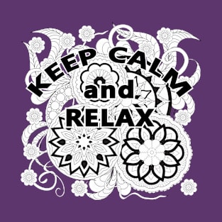 keep calm and relax with  with mandalas 4 T-Shirt