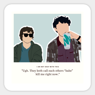 I Am Not Okay With This Stickers Teepublic