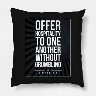 1 Peter 4:9 Subway style (white text on black) Pillow