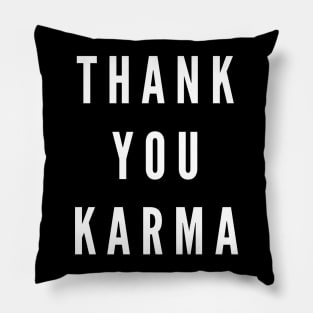 Thank You Karma Pillow