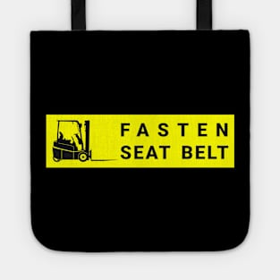 Fasten seat belt. Tote