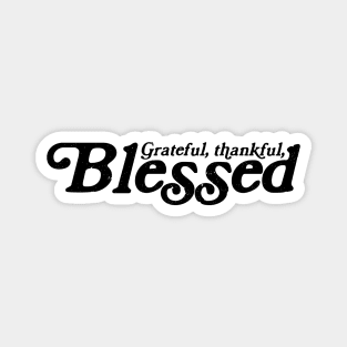 Grateful Thankful Blessed Retro Magnet