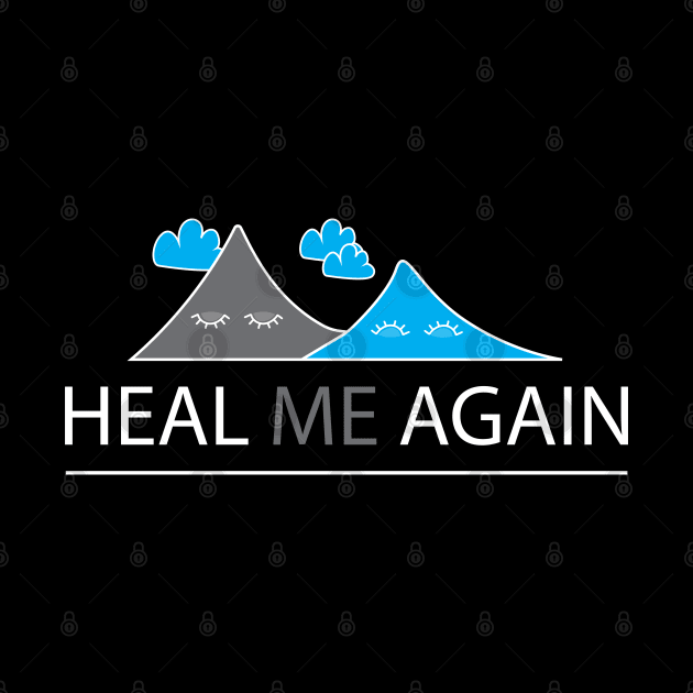 Heal Me Again by Wilda Khairunnisa