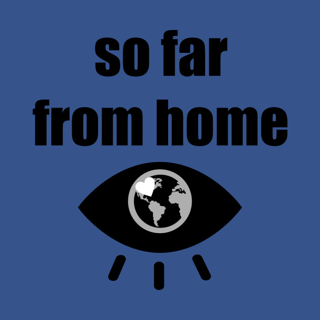 Disover So far from home ET - Alien Spaceship - T-Shirt