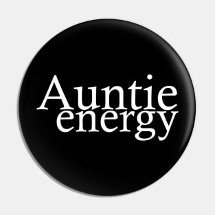 Auntie Energy Pin