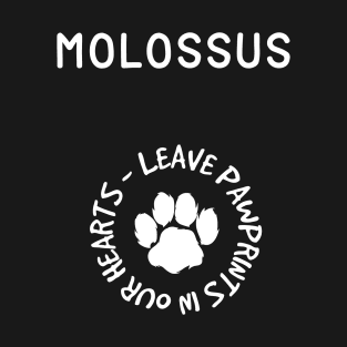 Molossus Owner Gift T-Shirt