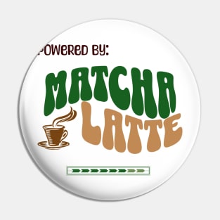 Powered By: Matcha Latte Pin