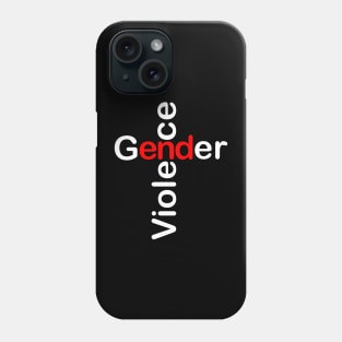 End Gender Violence Phone Case