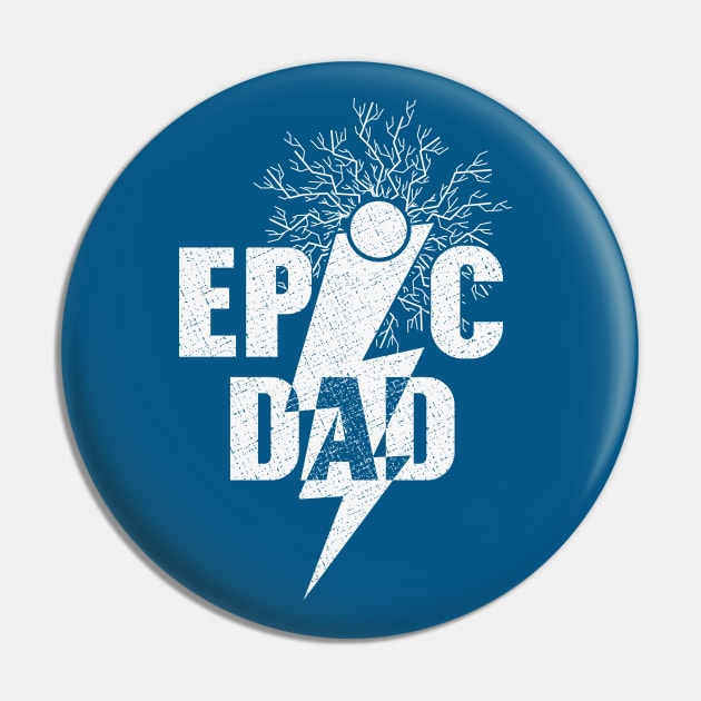 Epic Dad Pin by FunawayHit