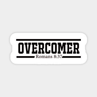 Overcomer Romans 8:37 Faith Magnet