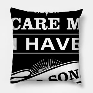 Mom Quate You Can't Scare Me I Have 2 Sons Pillow