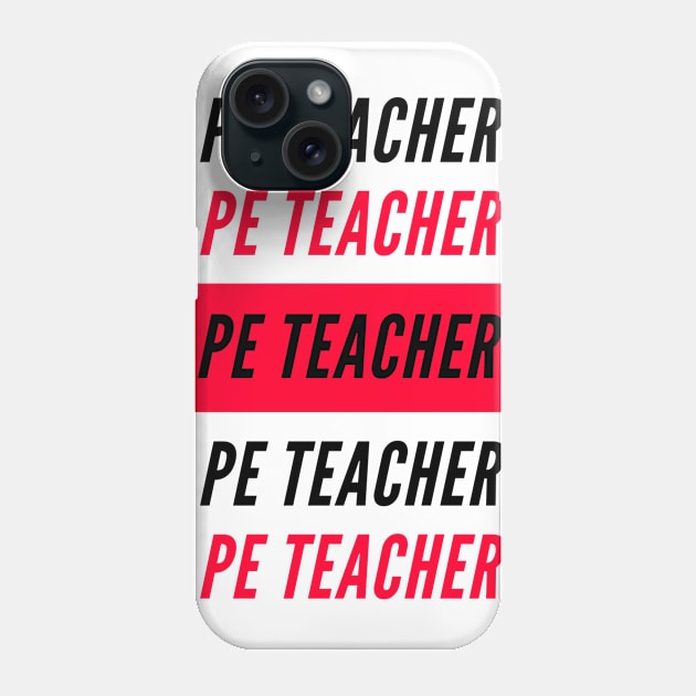 PE Teacher Collection Phone Case by The PE Spot Shop