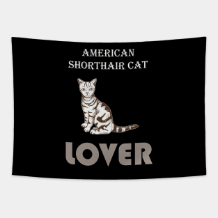 American Shorthair Cat Lover Tapestry