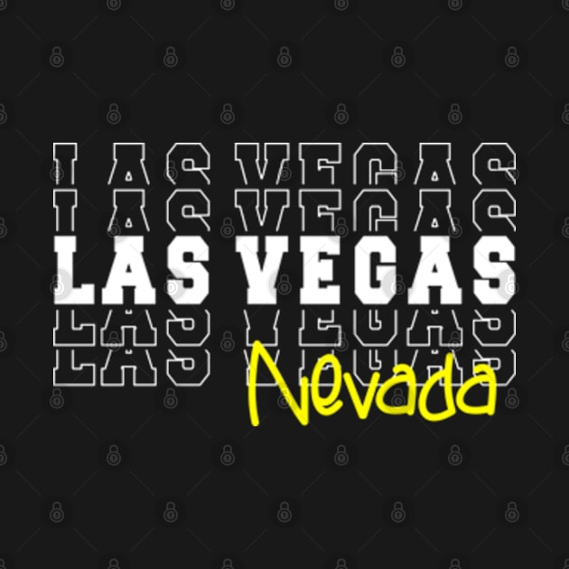 Las Vegas city Nevada Las Vegas NV by TeeLogic