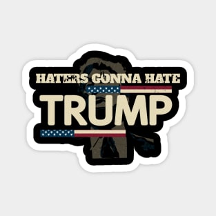 Haters Gonna Hate Trump - Funny Retro Vintage American Flag Magnet