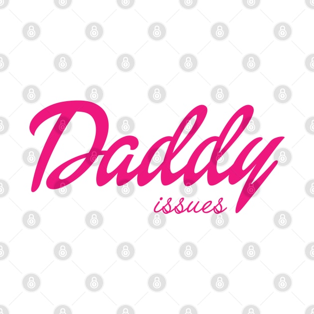 Daddy Issues by THype