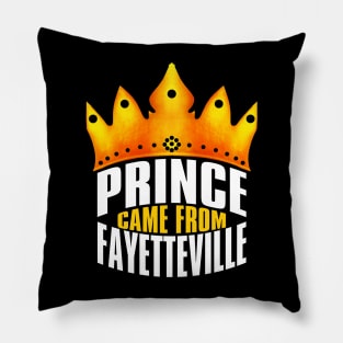 Prince Came From Fayetteville Georgia, Fayetteville Georgia Pillow