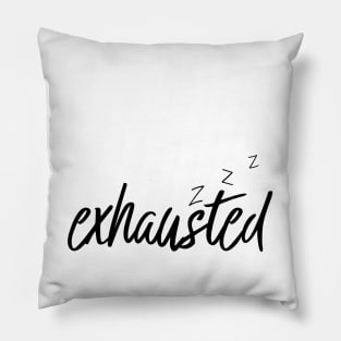 Exhausted Z-Z-Z Pillow