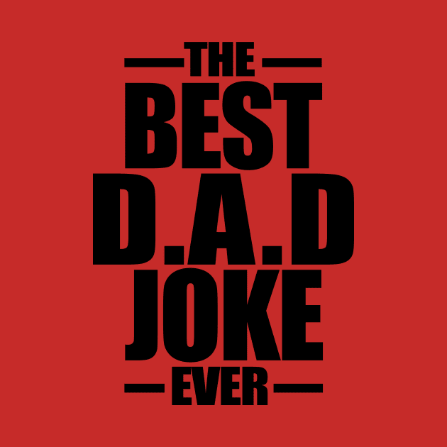 The Best Dad Joke Ever | Black by CatHook