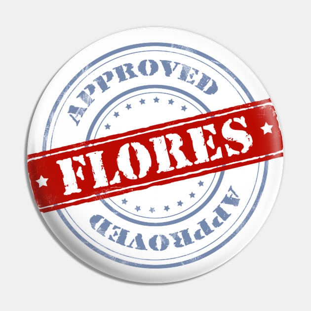 approved Flores Pin by EriEri