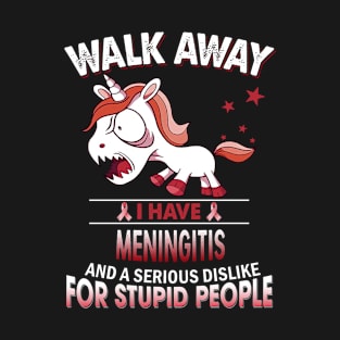 funny meningitis grumpy unicorn warrior T-Shirt