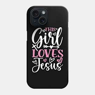 This Girl Loves Jesus - Christianity Phone Case