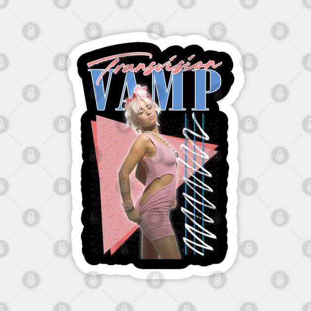 Transvision Vamp // 80s Retro FaN Art Magnet by DankFutura