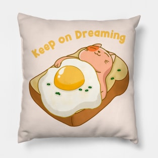 Keep on Dreaming Pillow