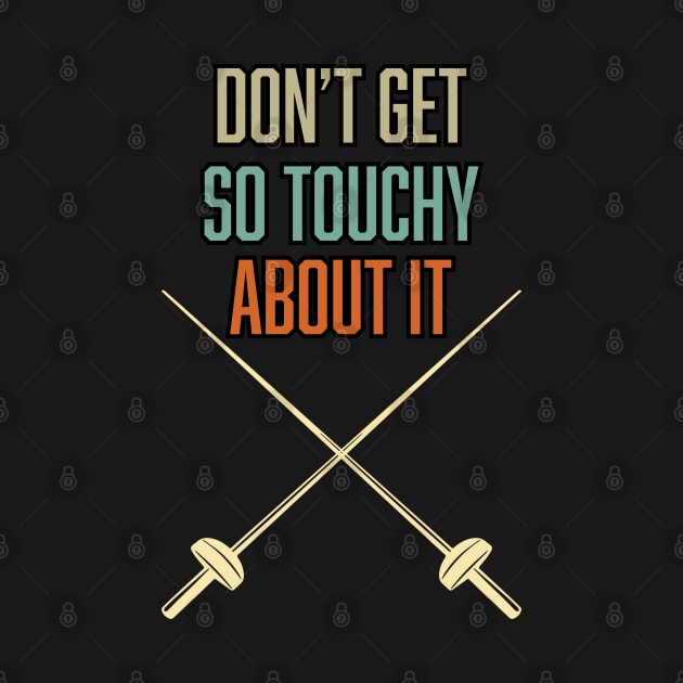 Funny Fencing Quote Vintage Saber Fencing Sword and Fencer by Riffize