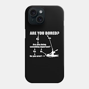 Are you bored-go kayaking Phone Case