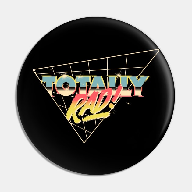 Totally Rad Pin by mathiole