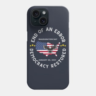 End of an Error, Democracy Restored Phone Case