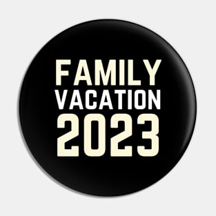 Best Family Vacation Pin