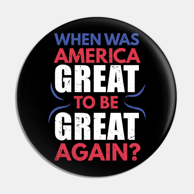 When was America great to be great again ? / American dream joke / funny usa design / anti capitalism Pin by Anodyle