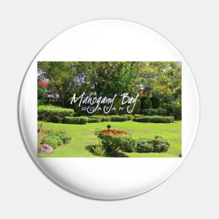 Welcome to Mahogany Bay Pin