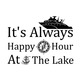 Happy Hour At The Lake Boat Cruising T-Shirt
