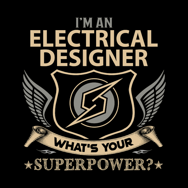 Electrical Designer T Shirt - Superpower Gift Item Tee by Cosimiaart