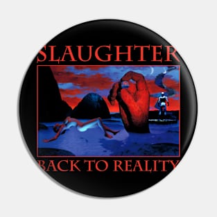 SLAUGHTER BAND Pin