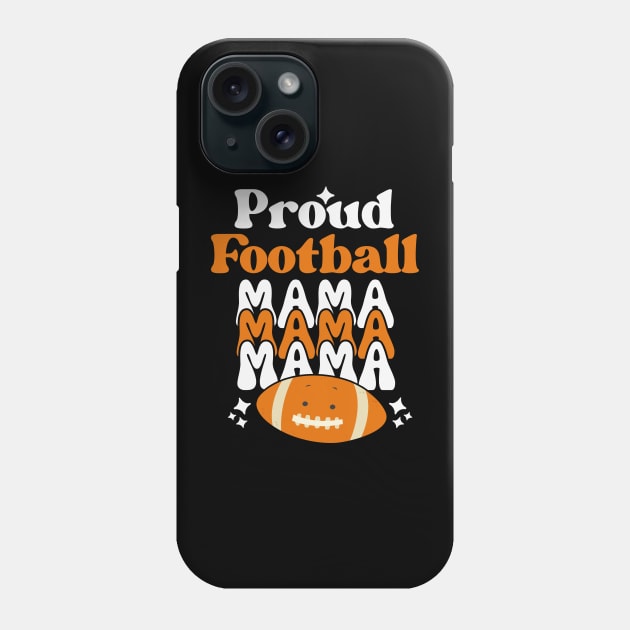 Proud Football Mama Retro Groovy Football Mama Mommy Phone Case by HBart