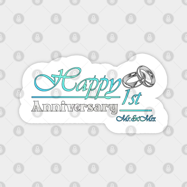 Happy 1st Anniversary-ORIGINAL DESIGN-Anniversary Gifts-Anniversary t-shirt Magnet by KrasiStaleva