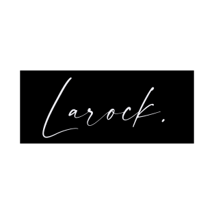 Larock Name, Larock Birthday T-Shirt