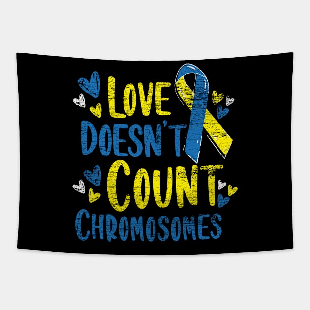 love doesnt count chromosomes down syndrome grunge Tapestry by ShirtsShirtsndmoreShirts