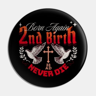 2nd Birth - Red Pin