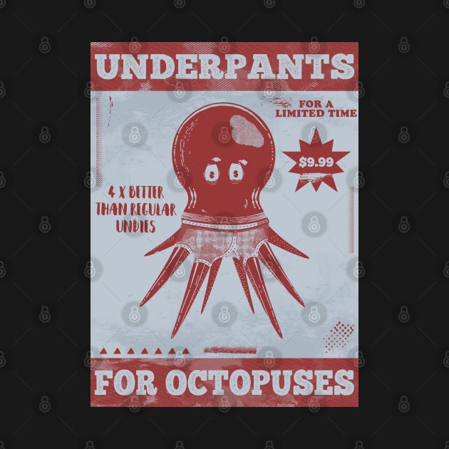 Octopus wearing underwear by mailboxdisco