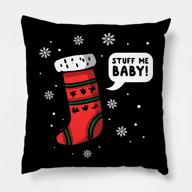 Stuff Me Baby Christmas Stocking Pillow by thingsandthings