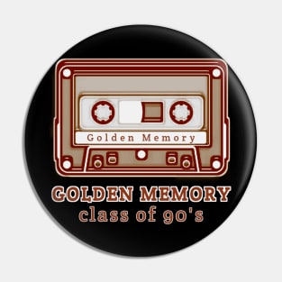 Golden Memory Class Of 90's Pin