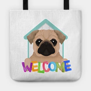 Dog sayings Welcome Tote