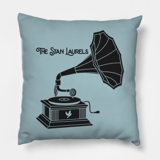 The Stan Laurels - Gramophone (V2) Pillow